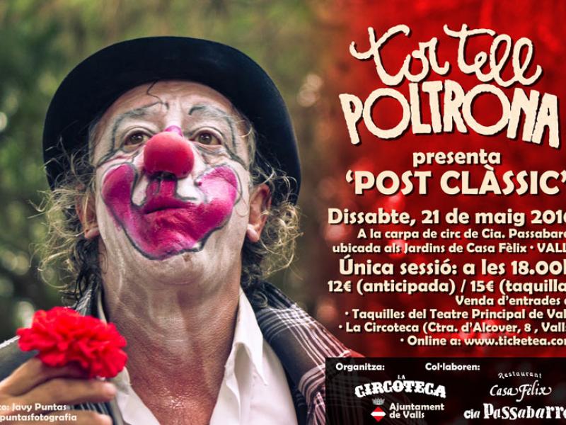 Ja a la venda les entrades per l'espectacle de Tortell Poltrona a la nostra carpa Valls